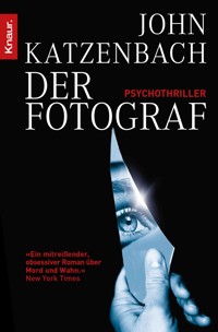 Der Fotograf - John Katzenbach - E-Book