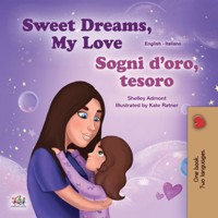 Sweet Dreams, My Love! Sogni d’oro, tesoro! - Shelley Admont - E-Book