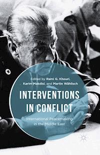 Interventions in Conflict - Rami G. Khouri - E-Book