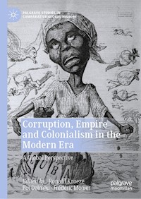 Corruption, Empire and Colonialism in the Modern Era - - E-Book