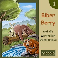 1 - Biber Berry und die wertvollen Geheimnisse - Kigunage - Hörbuch