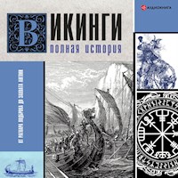 Викинги. Полная история - Зегирус Ванкукер - Hörbuch