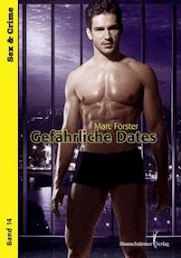 Gefährliche Dates - Förster Marc - E-Book