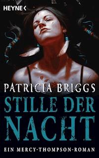 Stille der Nacht - Patricia Briggs - E-Book