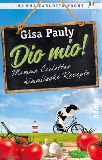Dio Mio! - Gisa Pauly - E-Book