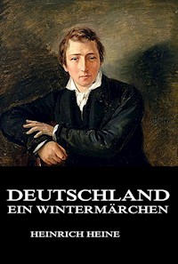 Deutschland - Ein Wintermärchen - Heinrich Heine - E-Book + Hörbuch
