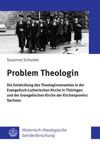 Problem Theologin - Susanne Schuster - E-Book