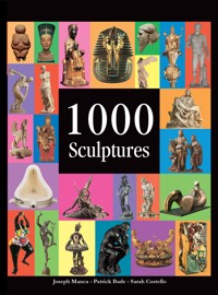 1000 Sculptures - Joseph Manca - E-Book