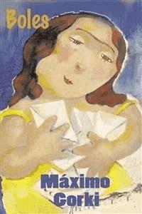 Boles - Maximo Gorki - E-Book