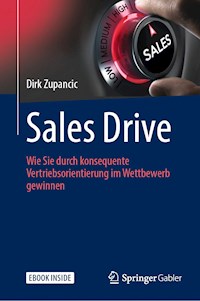 Sales Drive - Dirk Zupancic - E-Book