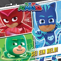 PJ Masks – Sei ein Held! - eOne - Hörbuch
