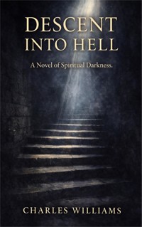 Descent into Hell - Charles Williams - E-Book
