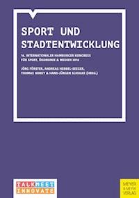 Sport und Stadtentwicklung -  - E-Book