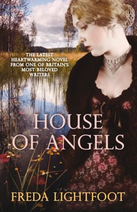 House of Angels - Freda Lightfoot - E-Book