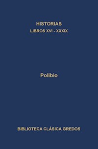 Historias. Libros XVI-XXXIX - Polibio - E-Book