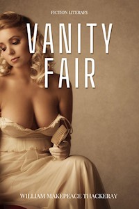 Vanity Fair - William Makepeace Thackeray - E-Book