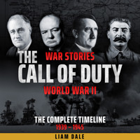 World War II: The Complete Timeline - Liam Dale - Hörbuch