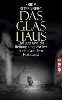 Das Glashaus - Erika Rosenberg - E-Book