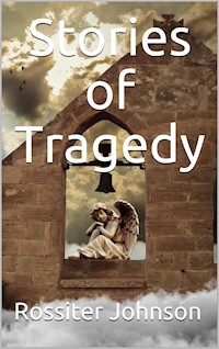 Stories of Tragedy - Various - E-Book