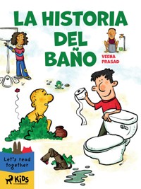 La historia del baño - Veena Prasad - E-Book
