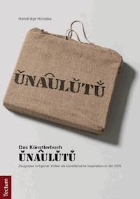 UNAULUTU - Hendrikje Hüneke - E-Book
