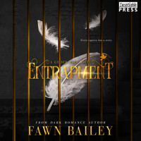 Entrapment - Gilded Cage Prequel (Unabridged) - Fawn Bailey - Hörbuch