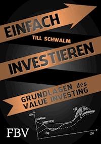 Einfach investieren - Till Schwalm - E-Book