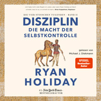 Disziplin – die Macht der Selbstkontrolle - Ryan Holiday - Hörbuch