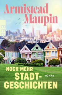 Noch mehr Stadtgeschichten - Armistead Maupin - E-Book
