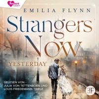 Strangers Now: Yesterday - Emilia Flynn - Hörbuch