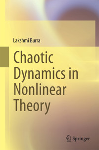 Chaotic Dynamics in Nonlinear Theory - Lakshmi Burra - E-Book
