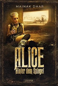 HINTER DEM SPIEGEL (Alice im Totenland 2) - Mainak Dhar - E-Book