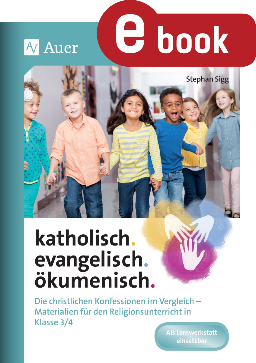 katholisch. evangelisch. ökumenisch. - Stephan Sigg - E-Book