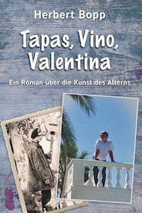 Tapas, Vino, Valentina - Herbert Bopp - E-Book