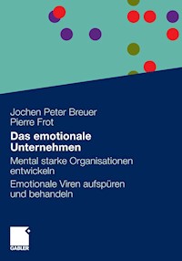 Das emotionale Unternehmen - Jochen Peter Breuer - E-Book