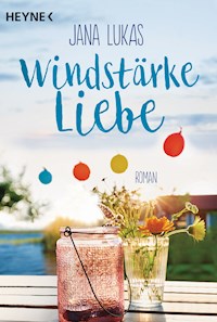 Windstärke Liebe - Jana Lukas - E-Book
