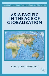 Asia Pacific in the Age of Globalization -  - E-Book