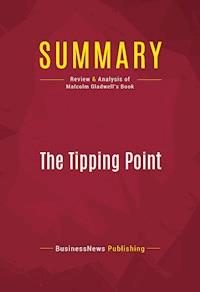 Summary: The Tipping Point - BusinessNews Publishing - E-Book