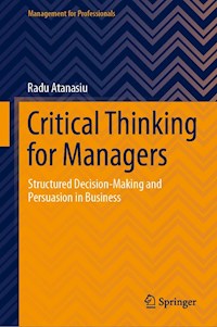 Critical Thinking for Managers - Radu Atanasiu - E-Book