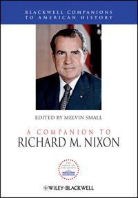A Companion to Richard M. Nixon -  - E-Book