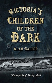 Victoria's Children of the Dark - Alan Gallop - E-Book