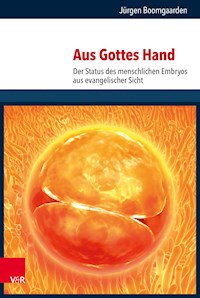 Aus Gottes Hand - Jürgen Boomgaarden - E-Book