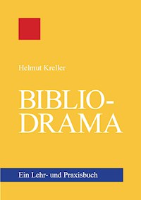 Bibliodrama - Helmut Kreller - E-Book