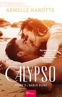 Calypso - Sable Doré - Armelle Hanotte - E-Book