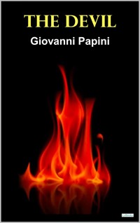 The Devil - Giovanni Papini - Giovanni Papini - E-Book