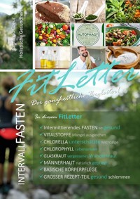 Intermittierendes Fasten, der FitLetter - Catrin du Coeur - E-Book