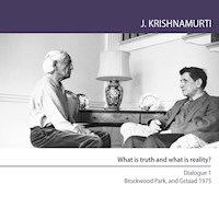 What is truth and what is reality? - Jiddu Krishnamurti - Hörbuch