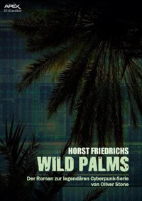 WILD PALMS - Horst Friedrichs - E-Book