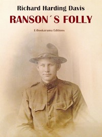 Ranson's Folly - Richard Harding Davis - E-Book
