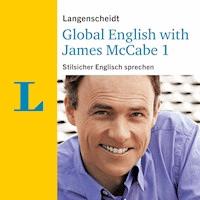 Langenscheidt Global English with James McCabe 1 - Langenscheidt-Redaktion - Hörbuch